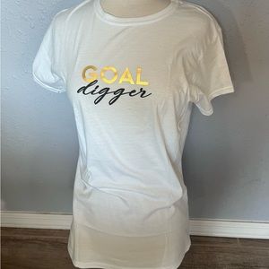 Brand new Goal digger T-shirt